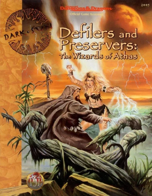 Defilers and Preservers