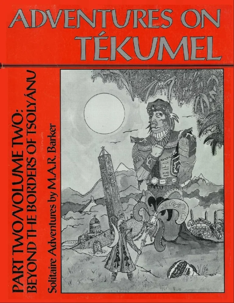 Adventures on Tekumel - Part 2 v2 - Beyond the Borders of Tsolyanu