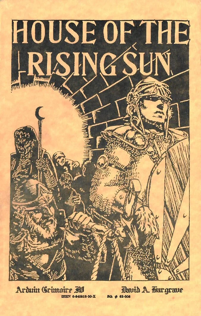 The Arduin Grimoire - Vol 6 - House of the Rising Sun