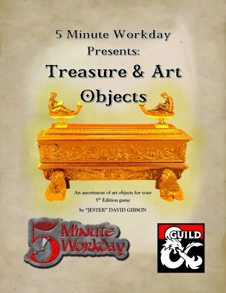 5 Minute Workday - Treasure & Art Objects
