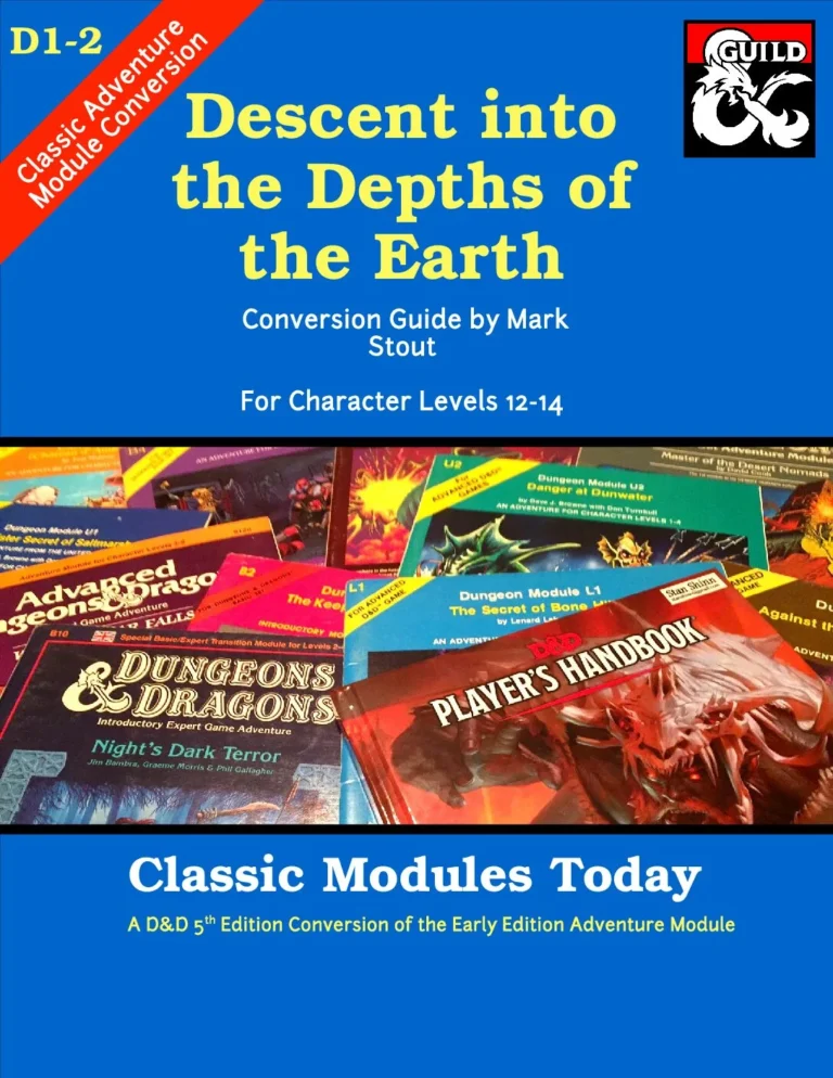 Classic Modules Today - D1-2 Descent into the Depths of the Earth