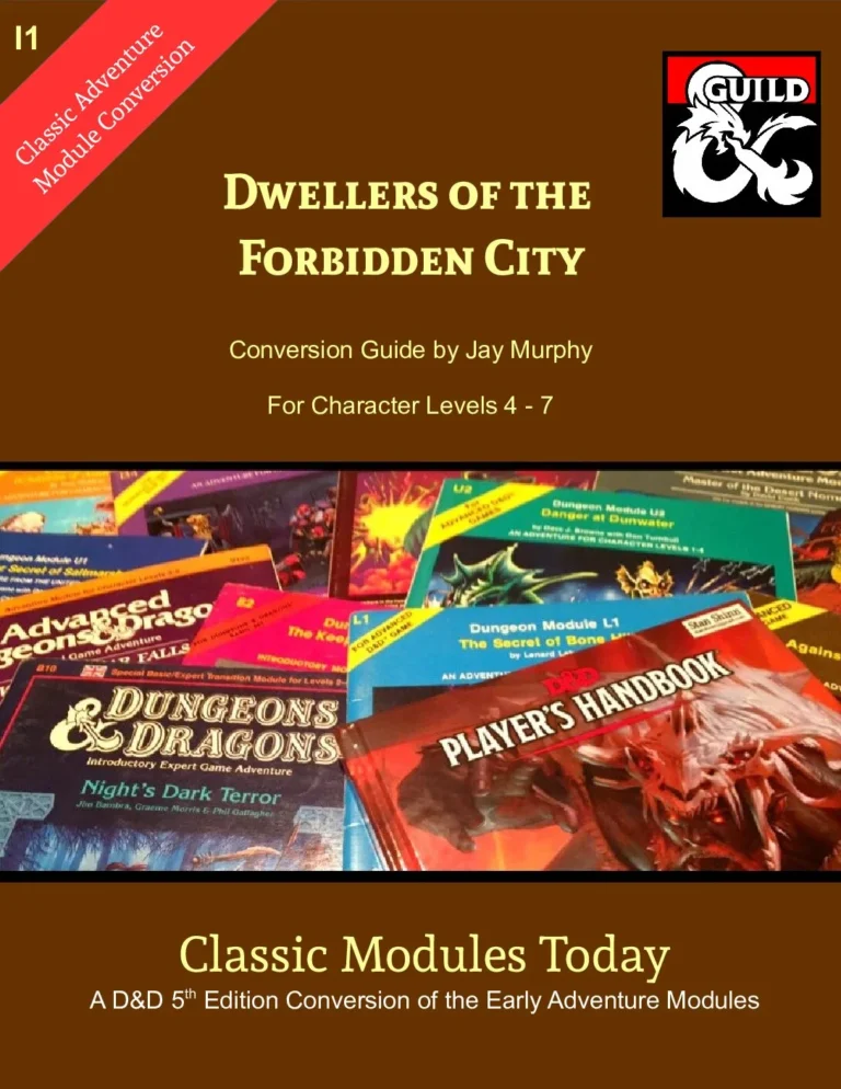 Classic Modules Today - I1 Dwellers of the Forbidden City