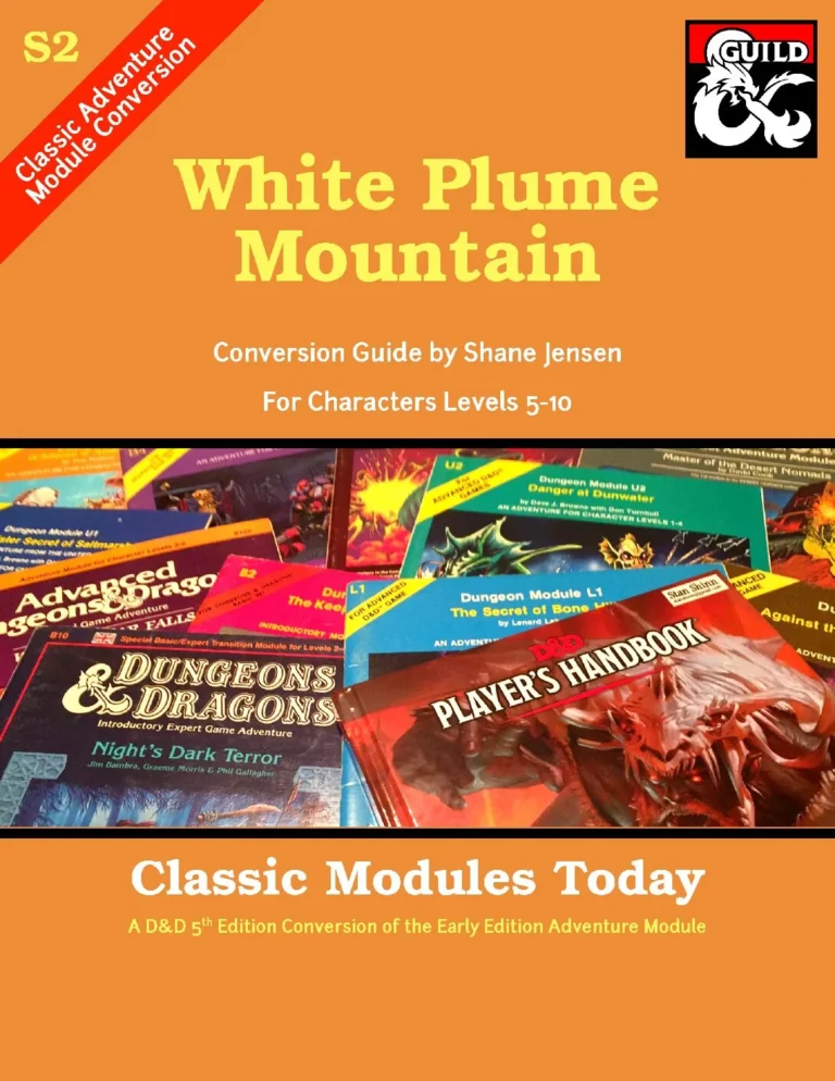 Classic Modules Today - S2 White Plume Mountain