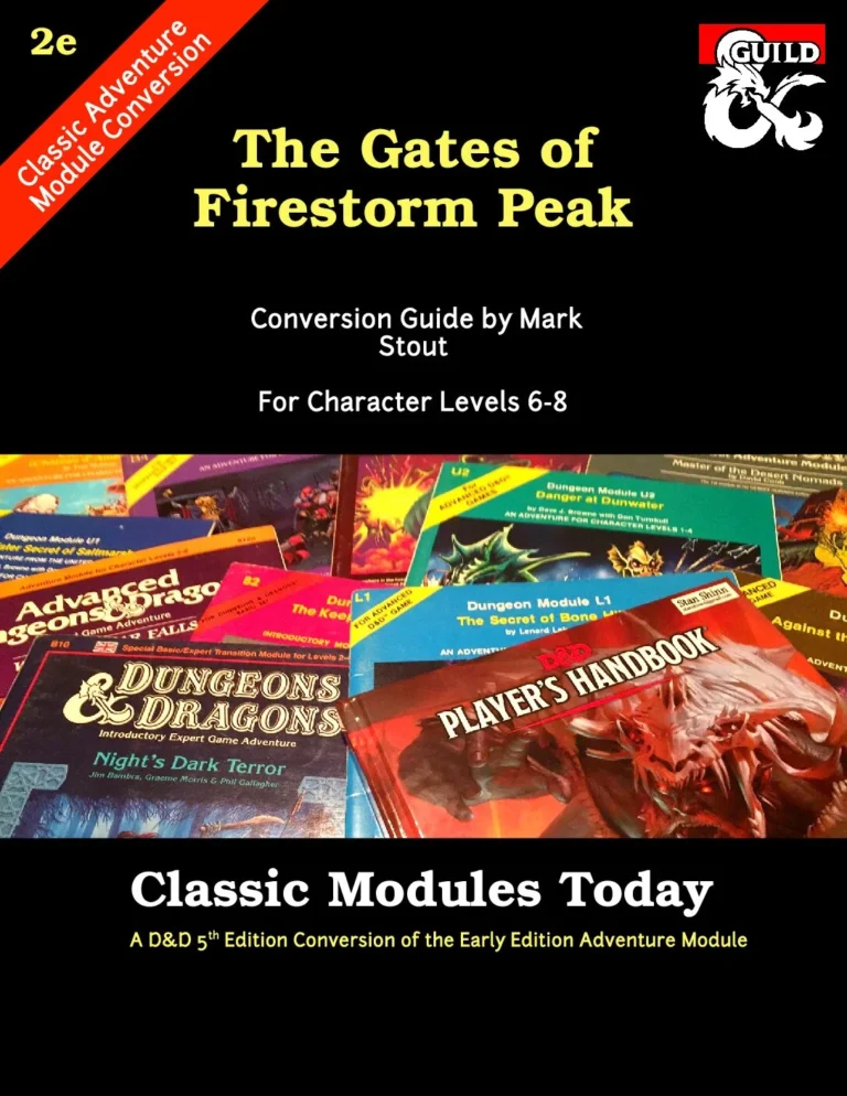 Classic Modules Today - The Gates of Firestorm Peak