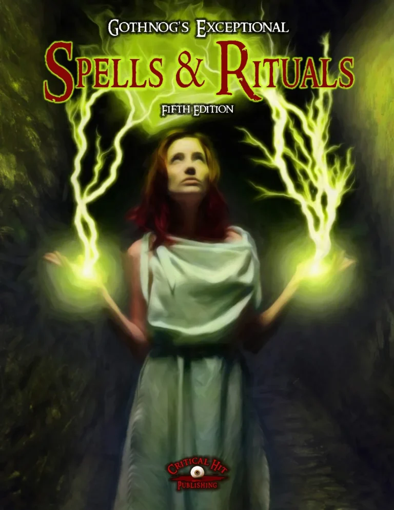 Critical Hit - Gothnog's Exceptional Spells & Rituals