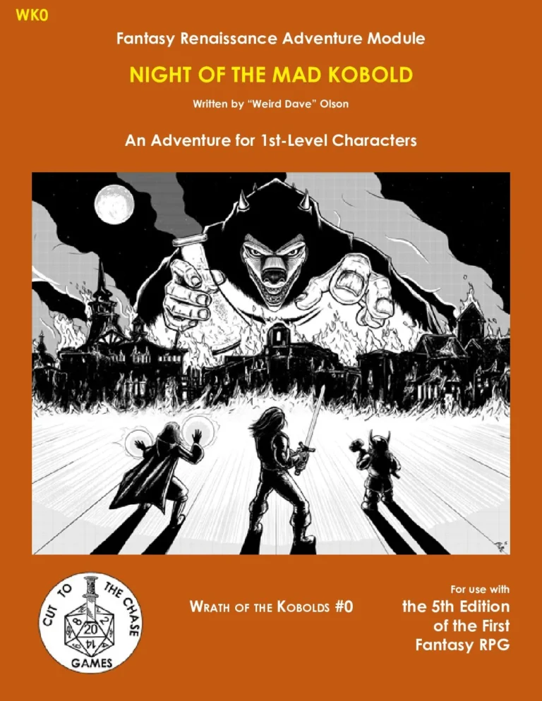 Cut to the Chase - WK0 Night of the Mad Kobold