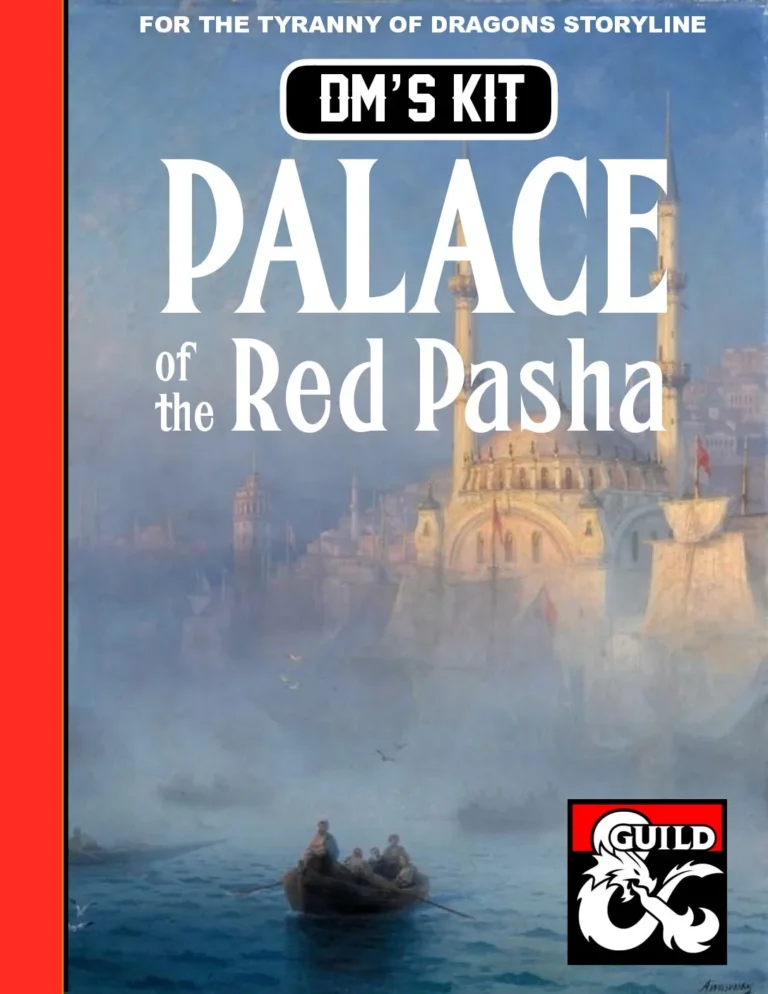 D&D5e - DM's Kit - Palace of the Red Pasha for Tyranny of Dragons