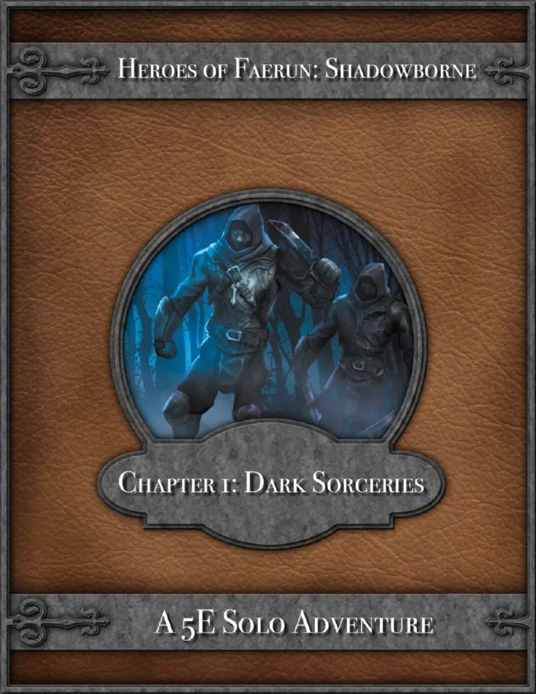 D&D5e - Heroes of Faerun - Shadowborne - Chapter I - Dark Sorceries