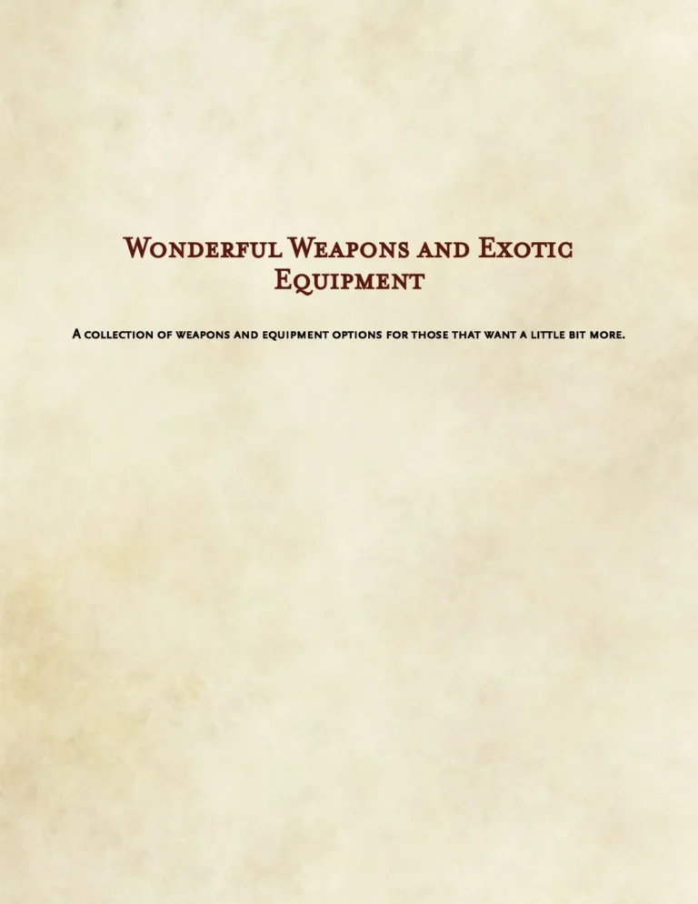 D&D5e - Wonderful Weapons and Exotic Equipment