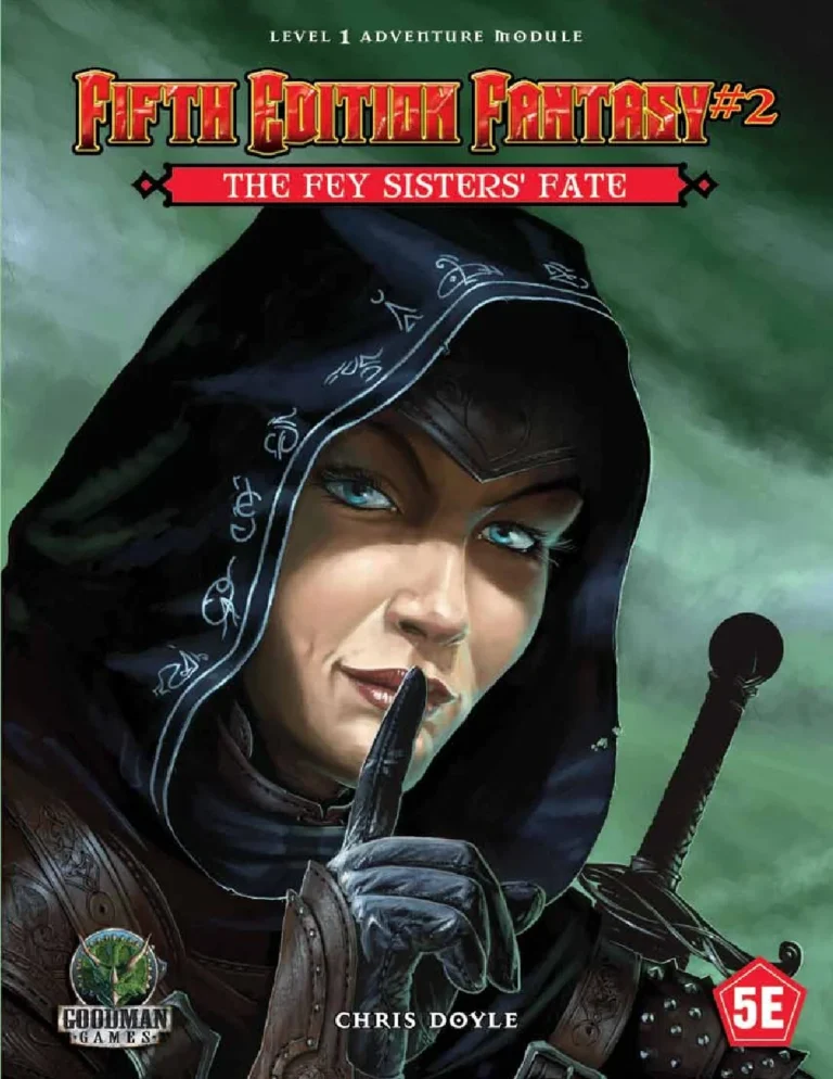 Goodman Games - Fifth Edition Fantasy #2 - The Fey Sisters' Fate