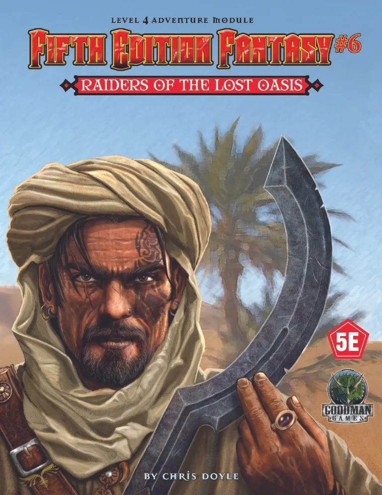 Goodman Games - Fifth Edition Fantasy #6 - Raiders of the Lost Oasis