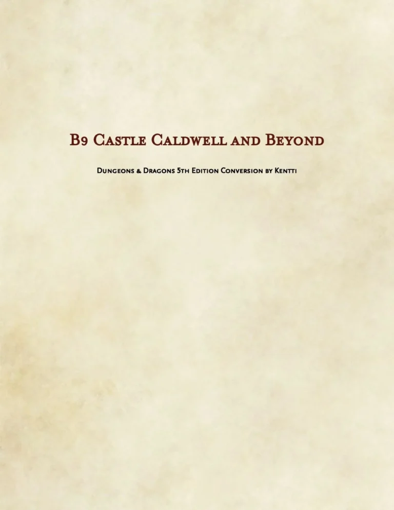 Kentti - B9 Castle Caldwell and Beyond 5e Conversion