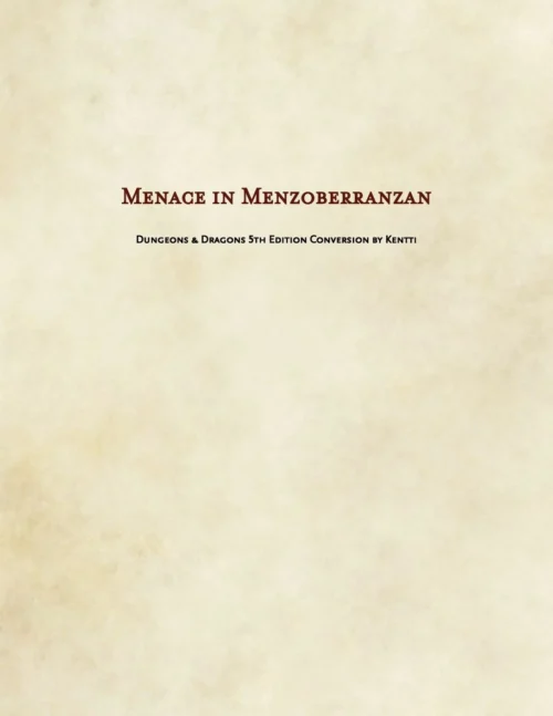 Kentti - Menace in Menzoberranzan 5e Conversion