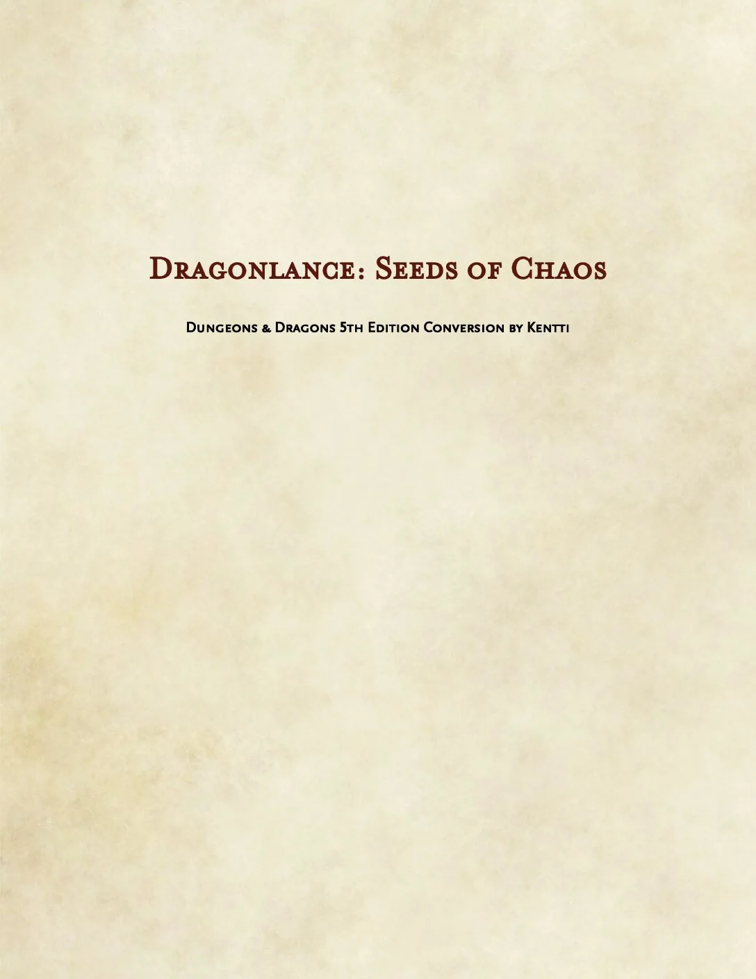 Kentti - Seeds of Chaos 5e Conversion