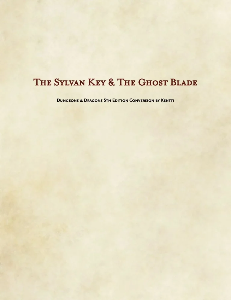 Kentti - The Sylvan Key & The Ghost Blade 5e Conversion