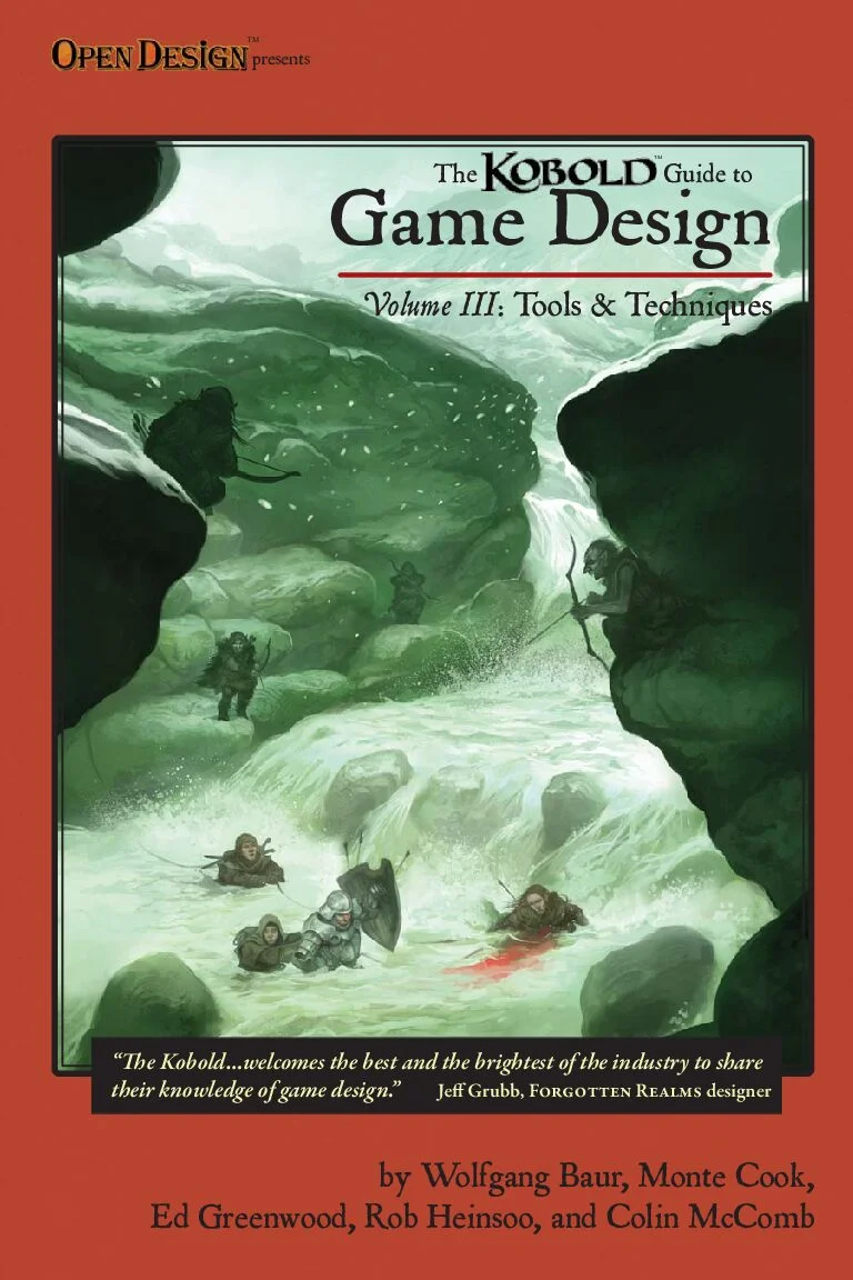 Kobold Guide to Game Design 3 - Tools and Techniques