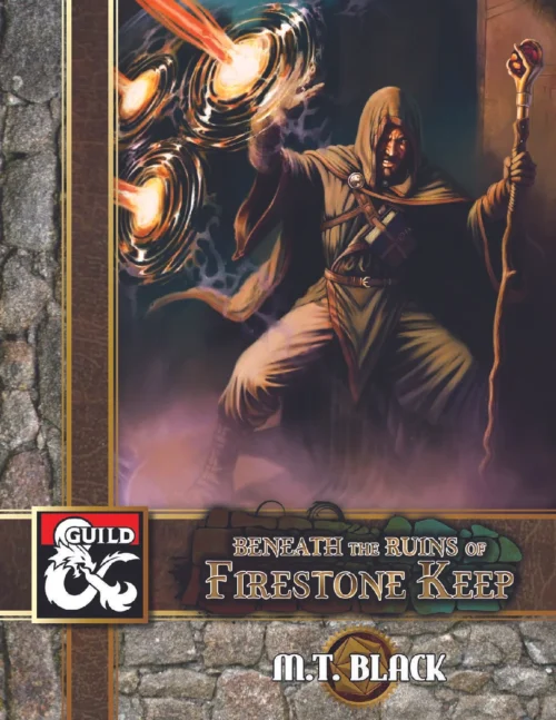 M.T. Black - Beneath the Ruins of Firestone Keep