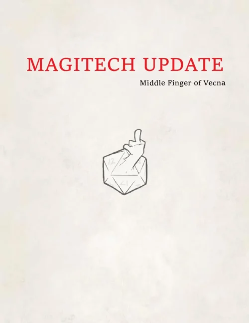 Middle Finger of Vecna - Magitech Update