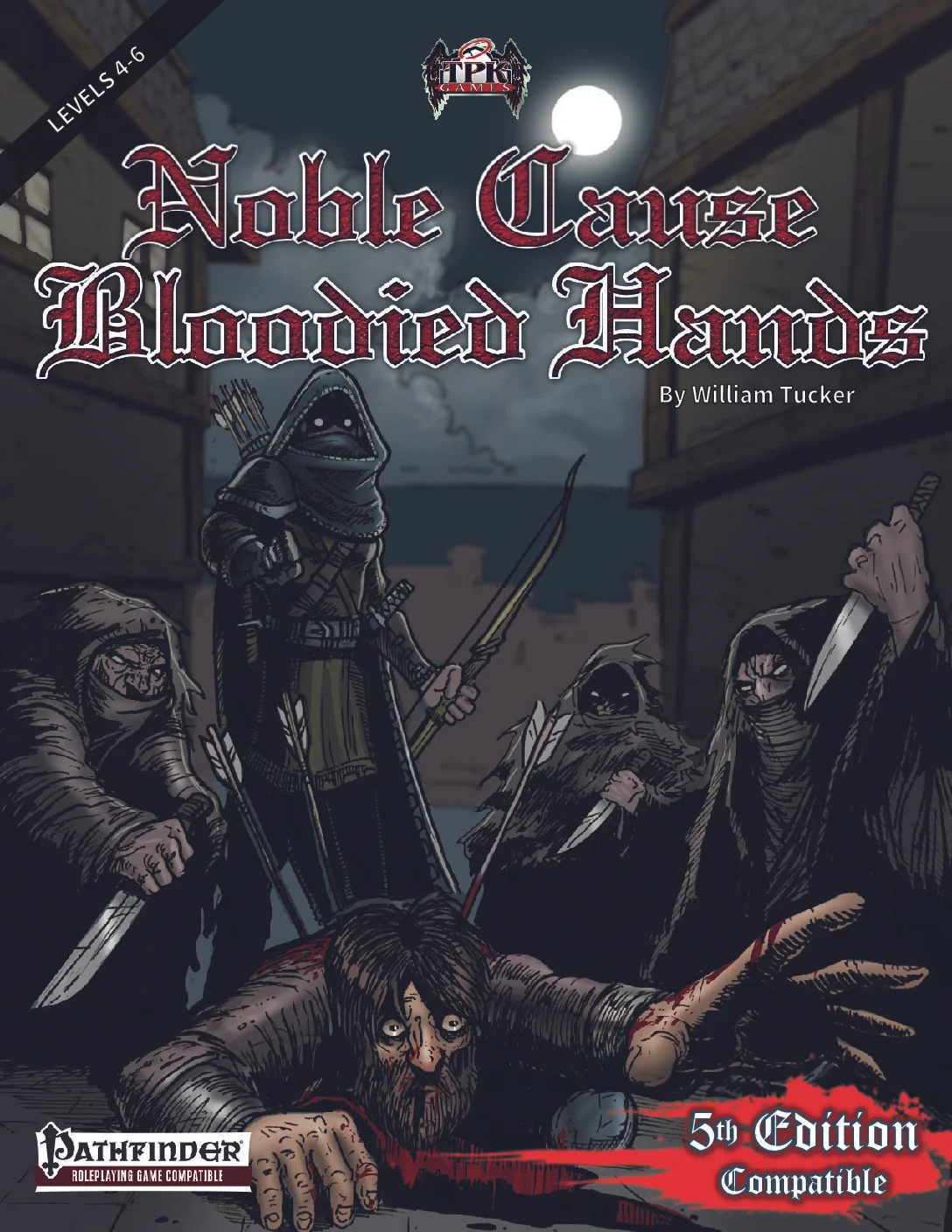 Noble Cause, Bloodied Hands