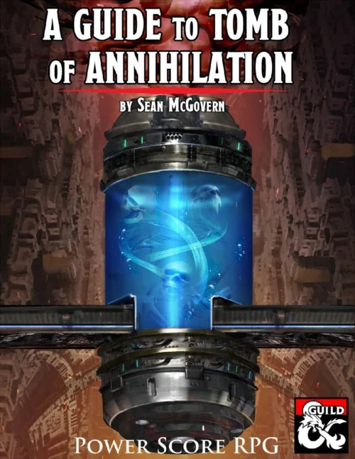 Power Score RPG - A Guide to Tomb of Annihilation