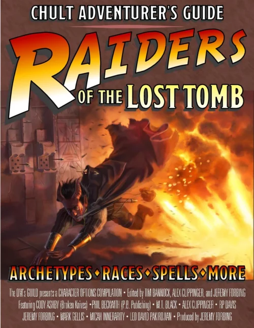 Raiders of the Lost Tomb - Chult Adventurers Guide