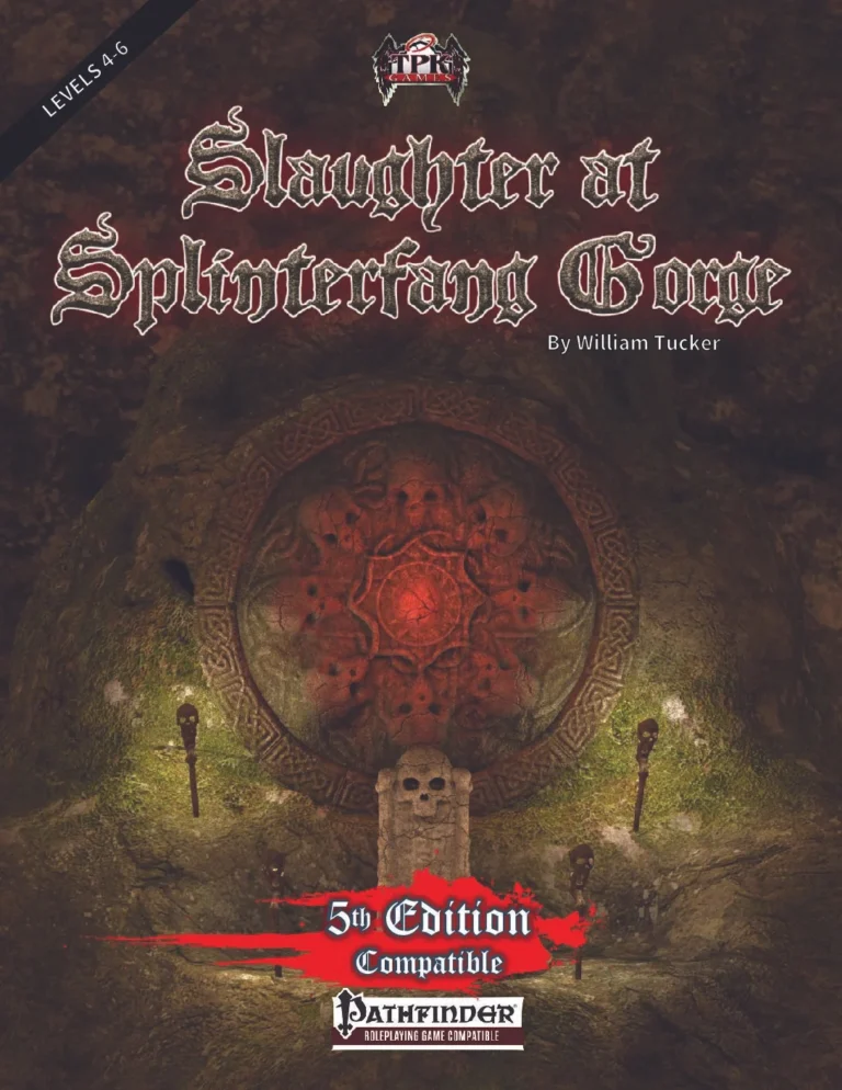 Slaughter at Splinterfang Gorge