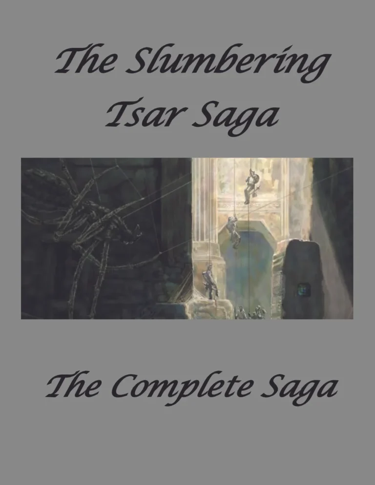 The Slumbering Tsar Complete Saga