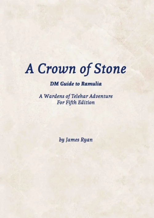 Wardens of Telehar - Ramulia DM Guide V1.5